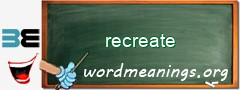 WordMeaning blackboard for recreate